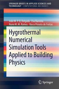 Cover image for Hygrothermal Numerical Simulation Tools Applied to Building Physics