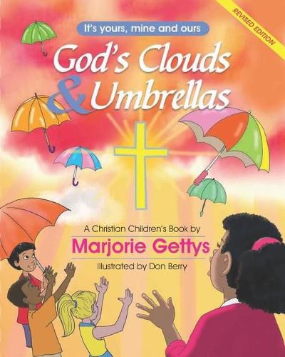 Cover image for God's Clouds & Umbrellas: A Christian Children's Book