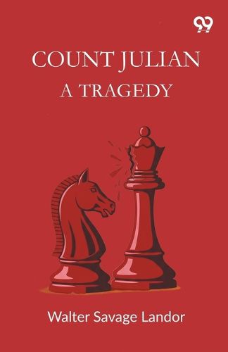 Cover image for Count Julian A Tragedy