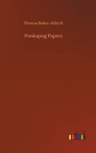 Cover image for Ponkapog Papers