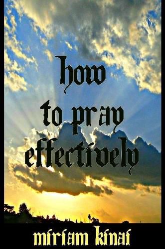 Cover image for How to Pray Effectively