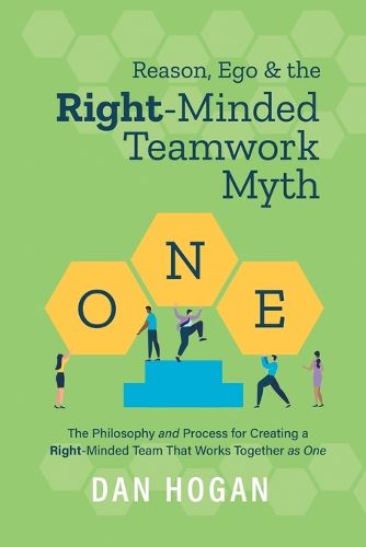 Cover image for Reason, Ego, & the Right-Minded Teamwork Myth