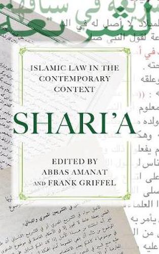 Shari'a: Islamic Law in the Contemporary Context