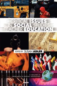 Cover image for Critical Issues in Social Studies Teacher Education