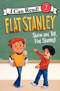 Cover image for Flat Stanley: Show-And-Tell, Flat Stanley!