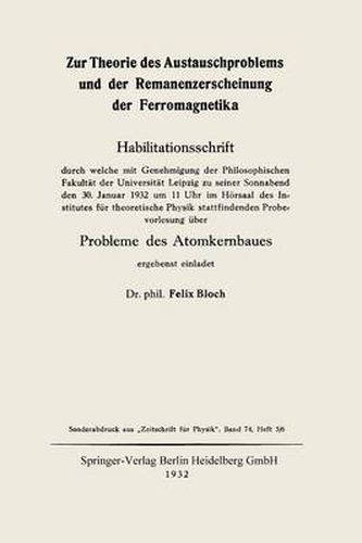 Zur Theorie Des Austauschproblems Und Der Remanenzerscheinung Der Ferromagnetika: Probleme Des Atomkernbaues