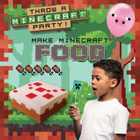 Cover image for Make Minecraft(r) Food