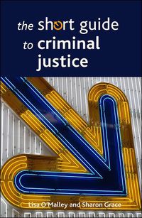 Cover image for The Short Guide to Criminal Justice