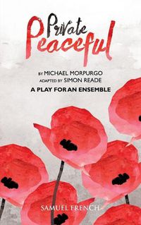 Cover image for Private Peaceful a Play for an Ensemble