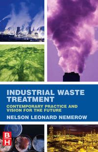 Cover image for Industrial Waste Treatment: Contemporary Practice and Vision for the Future