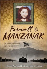 Cover image for Farewell to Manzanar