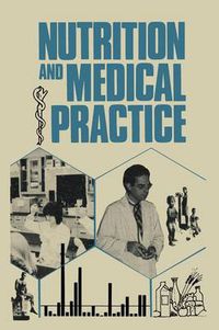 Cover image for Nutrition and Medical Practice