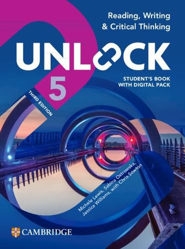 Cover image for Unlock Level 5 Reading, Writing and Critical Thinking Student's Book with Digital Pack