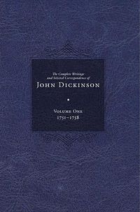 Cover image for The Complete Writings and Selected Correspondence of John Dickinson