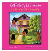 Cover image for BeUButterfly Lillie Learns to FLY