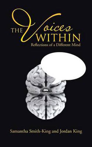 The Voices Within: Reflections of a Different Mind