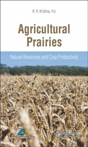 Cover image for Agricultural Prairies: Natural Resources and Crop Productivity