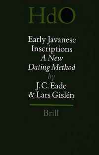 Cover image for Early Javanese Inscriptions: A New Dating Method