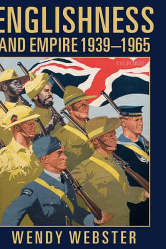 Cover image for Englishness and Empire 1939-1965