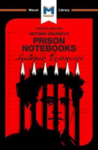 Cover image for An Analysis of Antonio Gramsci's Prison Notebooks
