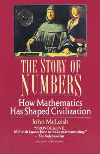 Cover image for The Story of Numbers: How Mathematics Has Shaped Civilization