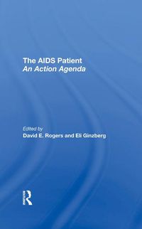 Cover image for The AIDS Patient: An Action Agenda