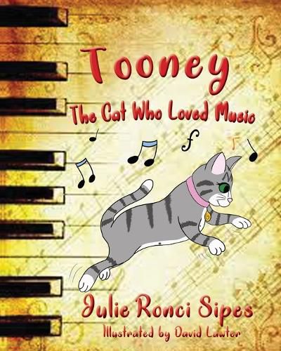 Cover image for Tooney: The Cat Who Loved Music: The Cat Who Loved Music