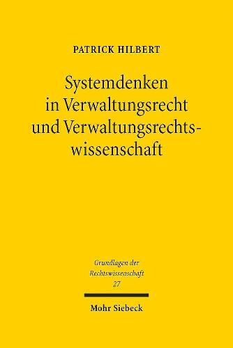 Systemdenken in Verwaltungsrecht und Verwaltungsrechtswissenschaft