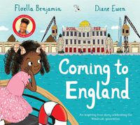Cover image for Coming to England: An Inspiring True Story Celebrating the Windrush Generation