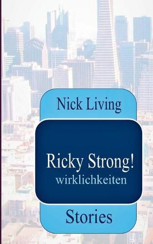 Cover image for Ricky Strong!: Wirklichkeiten