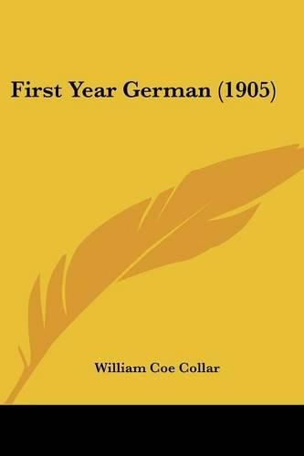 Cover image for First Year German (1905)