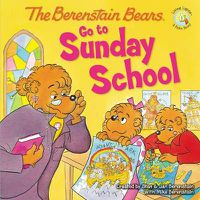 Cover image for The Berenstain Bears Go to Sunday School