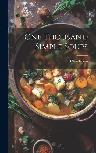 Cover image for One Thousand Simple Soups