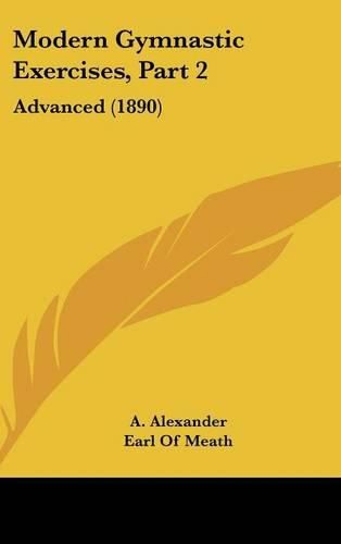 Cover image for Modern Gymnastic Exercises, Part 2: Advanced (1890)