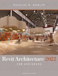 Cover image for Revit Architecture 2022 for Designers