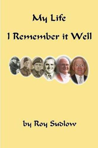 Cover image for I Remember it Well - Memoirs of an Ordinary Man!