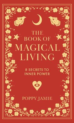 Cover image for The Book of Magical Living