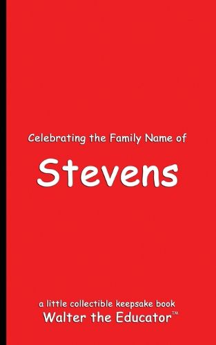 Celebrating the Family Name of Stevens