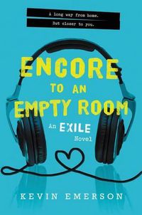Cover image for Encore to an Empty Room: An Exile Novel