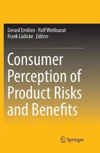 Cover image for Consumer Perception of Product Risks and Benefits