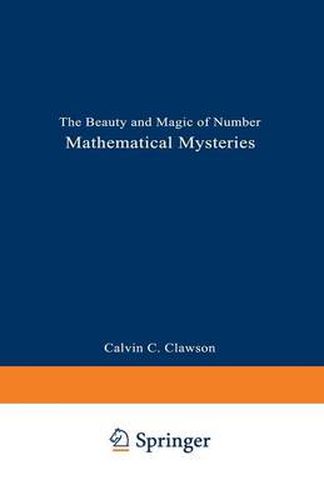 Cover image for Mathematical Mysteries: The Beauty and Magic of Numbers