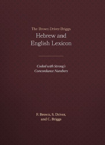 The Brown-Driver-Briggs Hebrew-English Lexicon