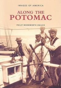 Cover image for Along the Potomac