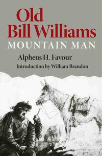 Cover image for Old Bill Williams, Mountain Man