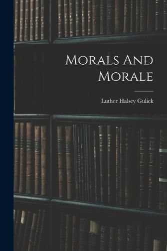 Cover image for Morals And Morale