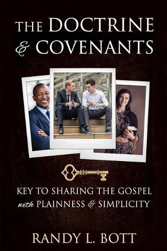 Cover image for The Doctrine & Covenants: Key to Sharing the Gospel with Plainness & Simplicity