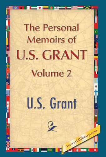 Cover image for The Personal Memoirs of U.S. Grant, Vol. 2