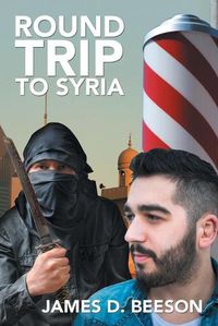 Cover image for Round Trip to Syria