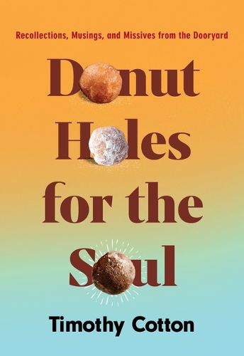 Donut Holes for the Soul