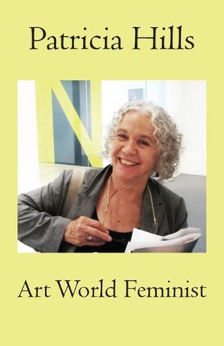 Cover image for Patricia Hills Art World Feminist